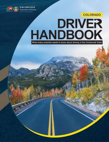 Cover of The Colorado Driver Handbook - What every motorist needs to know about driving in the Centennial State