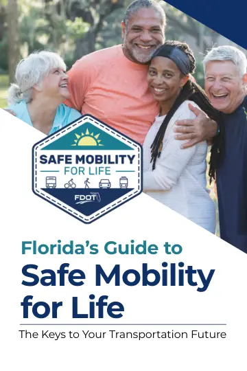 Cover of Florida's Guide to Safe Mobility for Life: The Keys to Your Transportation Future