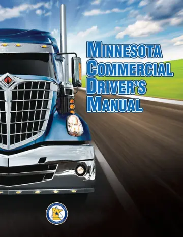 Cover of Minnesota Commercial Driver's License Manual (Part A Minnesota CDL Requirements, Part B Minnesota School Bus Driver's Handbook, plus AAMVA CDL Manual)