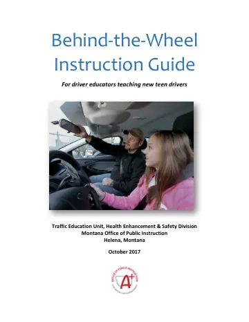 Cover of Behind-the-Wheel Instruction Guide For driver educators teaching new teen drivers