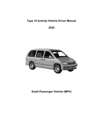 Cover of Type 10 Activity Vehicle Driver Manual 2025 - Small Passenger Vehicle (MPV)
